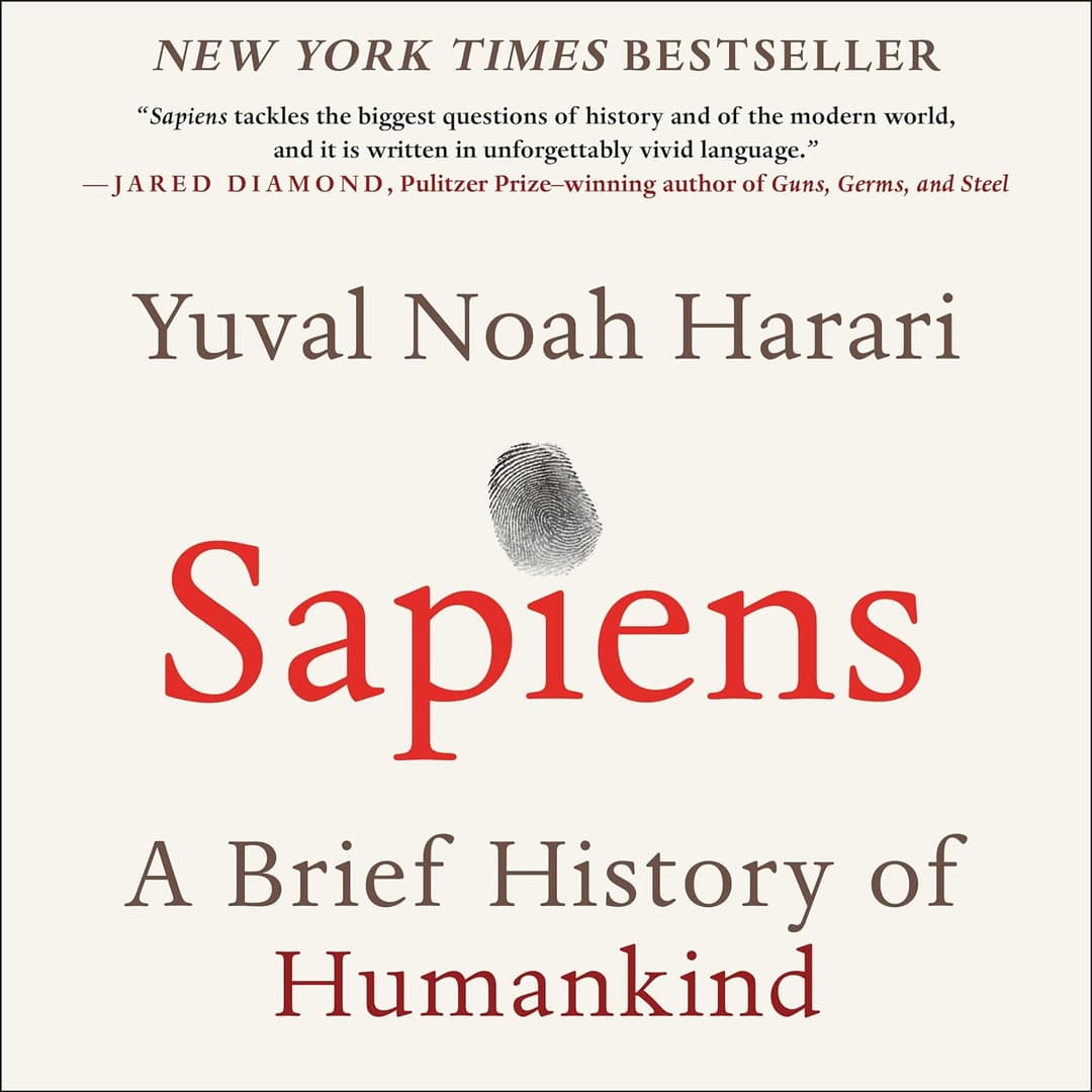 Sapiens: A Brief History of Hu...